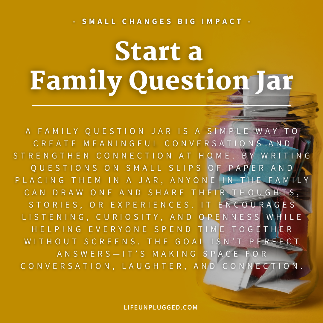 START A FAMILY QUESTION JAR!