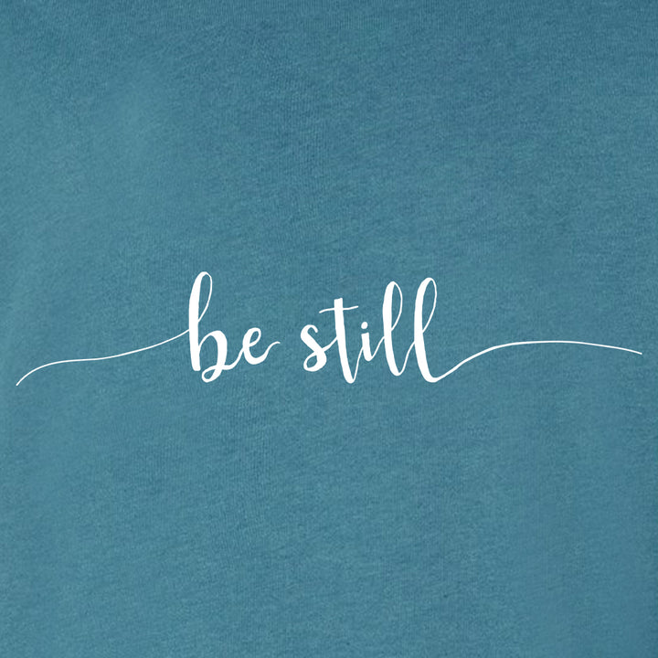 Be Still Midweight Super Soft Crewneck Sweatshirt