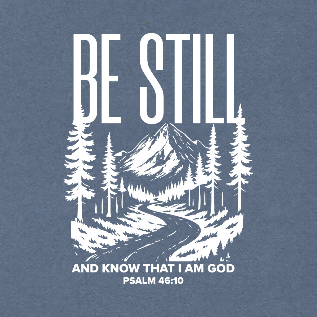 Be Still and Know Heavyweight Hoodie