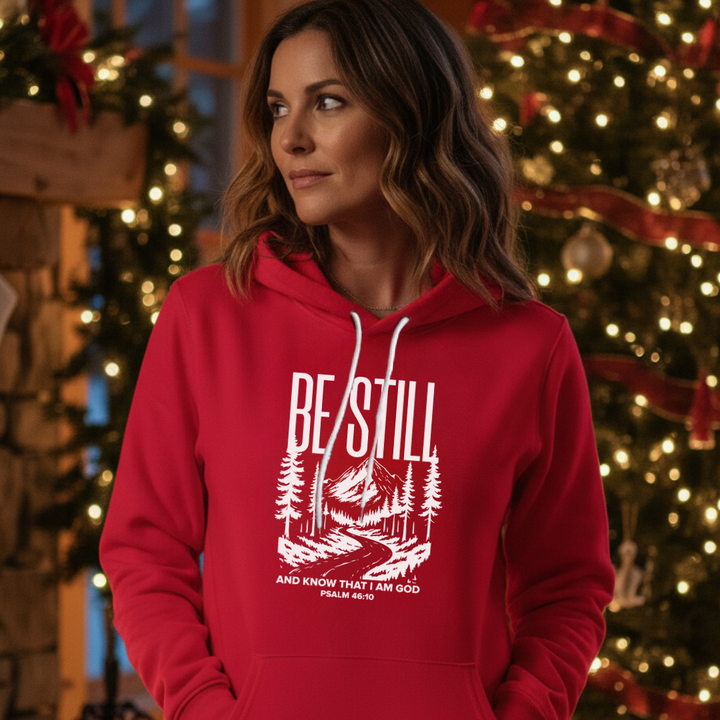 Be Still and Know Super Soft Hoodie