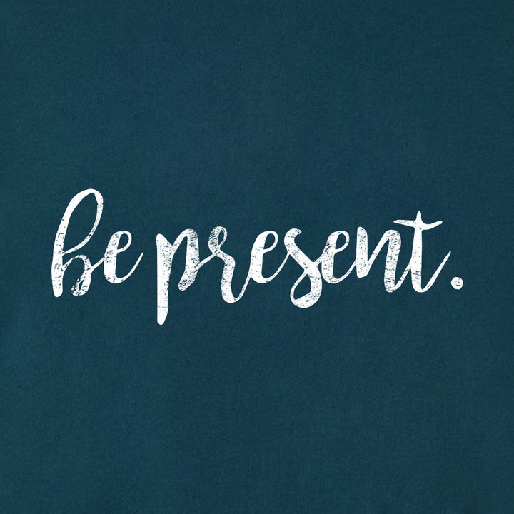 Be Present Cursive Midweight Super Soft Crewneck Sweatshirt