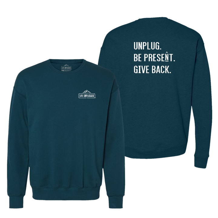 Unplug. Be Present. Give Back. Midweight Super Soft Crewneck Sweatshirt