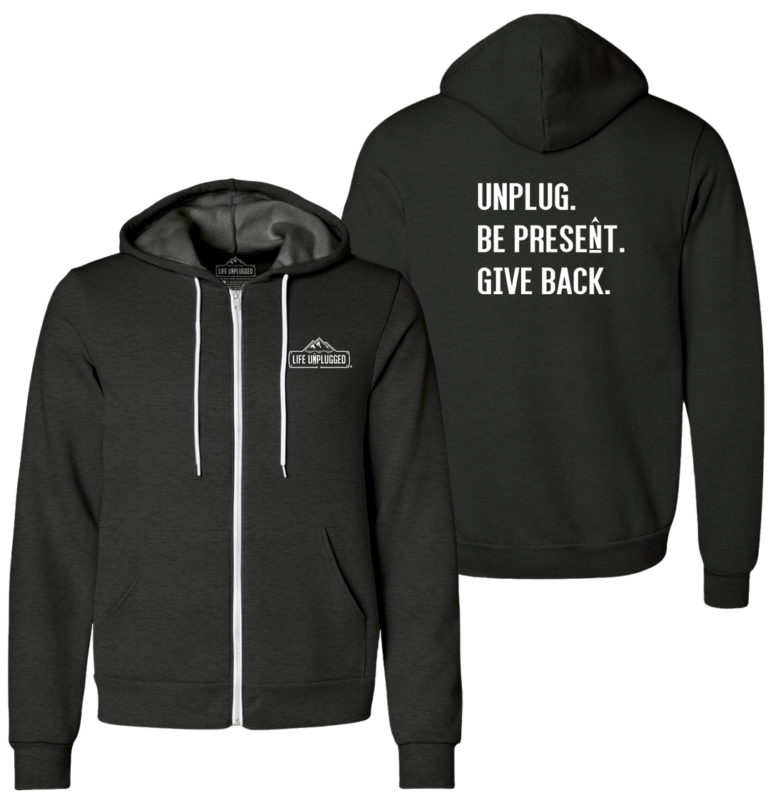 UNPLUG. BE PRESENT. GIVE BACK. Supersoft Midweight Zip Up Hoodie