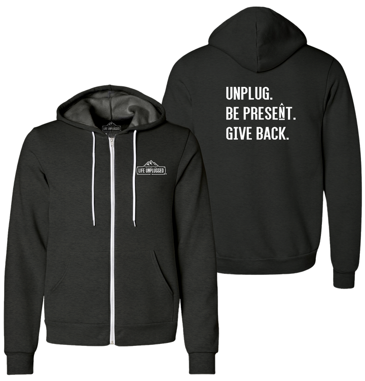 UNPLUG. BE PRESENT. GIVE BACK. Supersoft Midweight Zip Up Hoodie