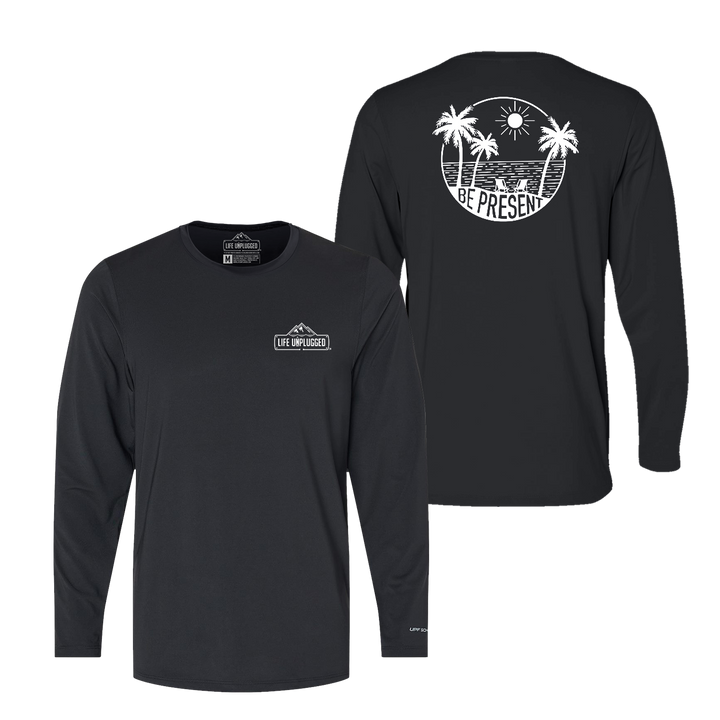 Be Present Beach Performance Long Sleeve with UPF 50+