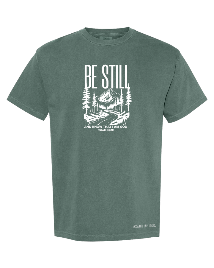 BE STILL AND KNOW Cotton T-Shirt powered by Comfort Colors®