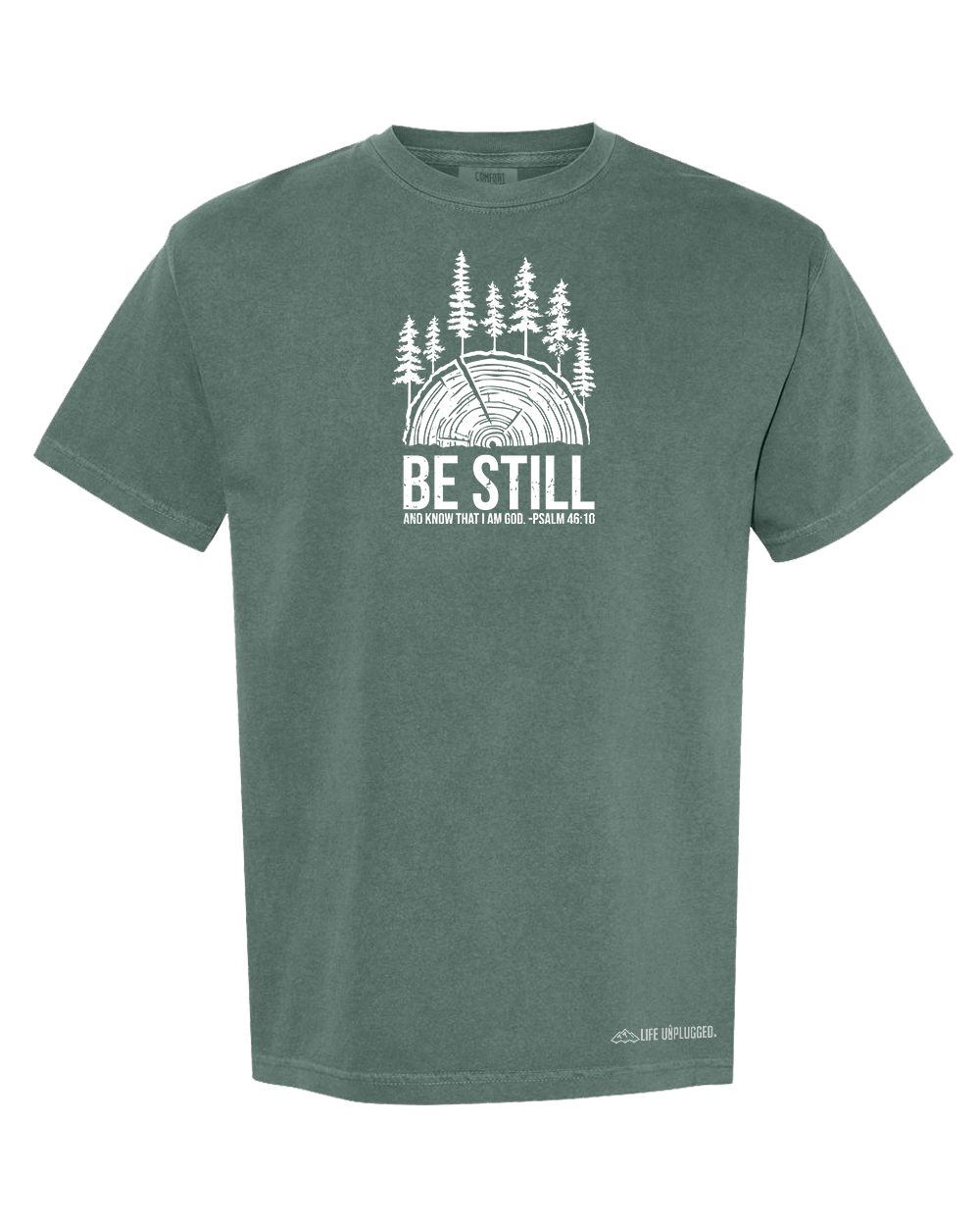 BE STILL IN THE WOODS Cotton T-Shirt powered by Comfort Colors®