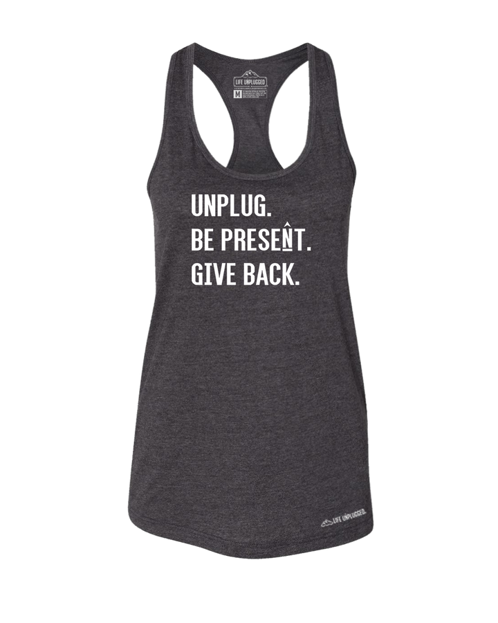 UNPLUG. BE PRESENT. GIVE BACK. Premium Women's Relaxed Fit Racerback Tank Top - Life Unplugged