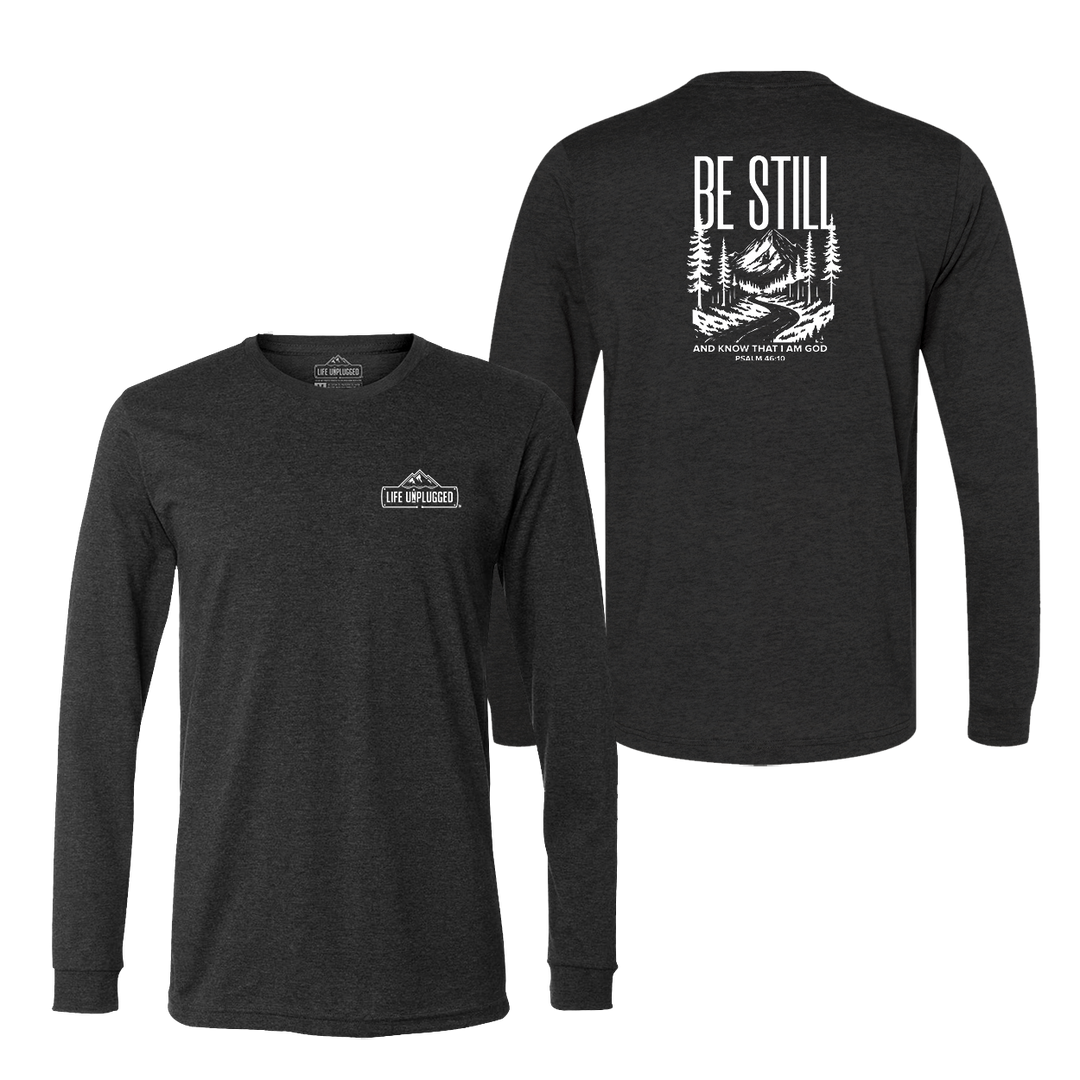 Be Still and Know Long Sleeve T-Shirt