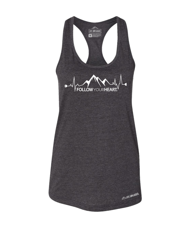 Follow Your Heart Premium Women's Relaxed Fit Racerback Tank Top - Life Unplugged