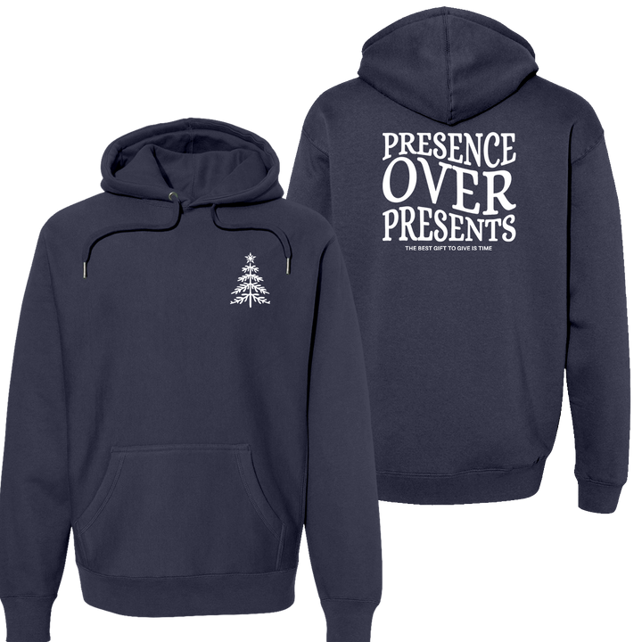 PRESENCE OVER PRESENTS Super Heavyweight Hoodie