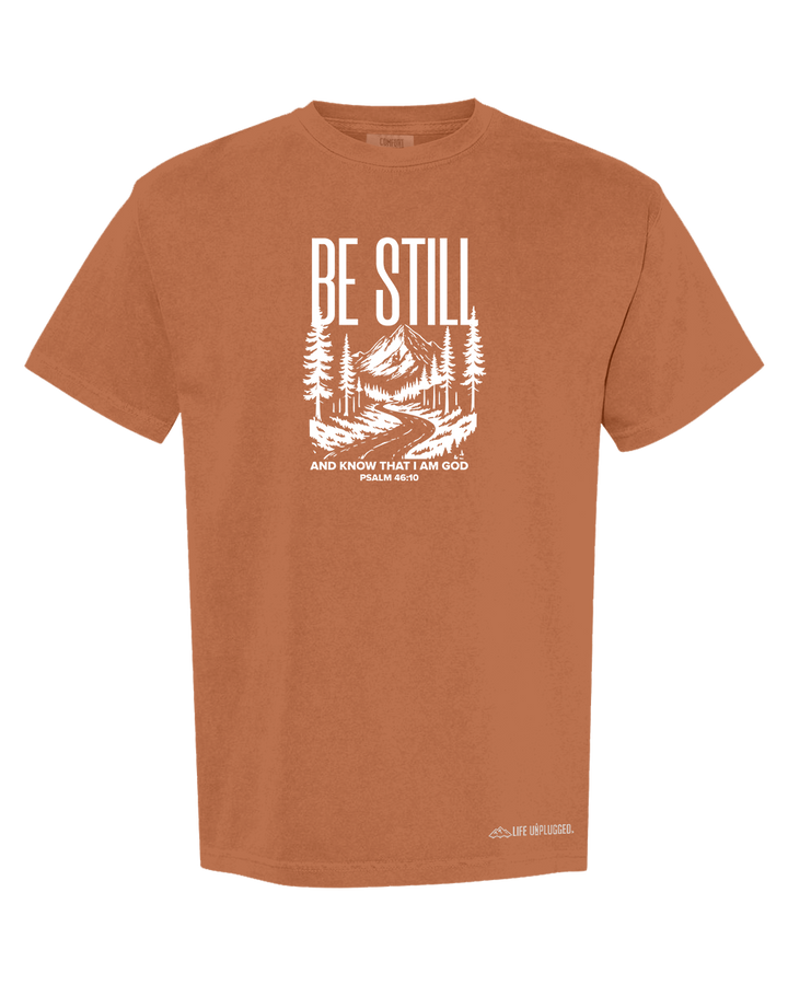 BE STILL AND KNOW Cotton T-Shirt powered by Comfort Colors®