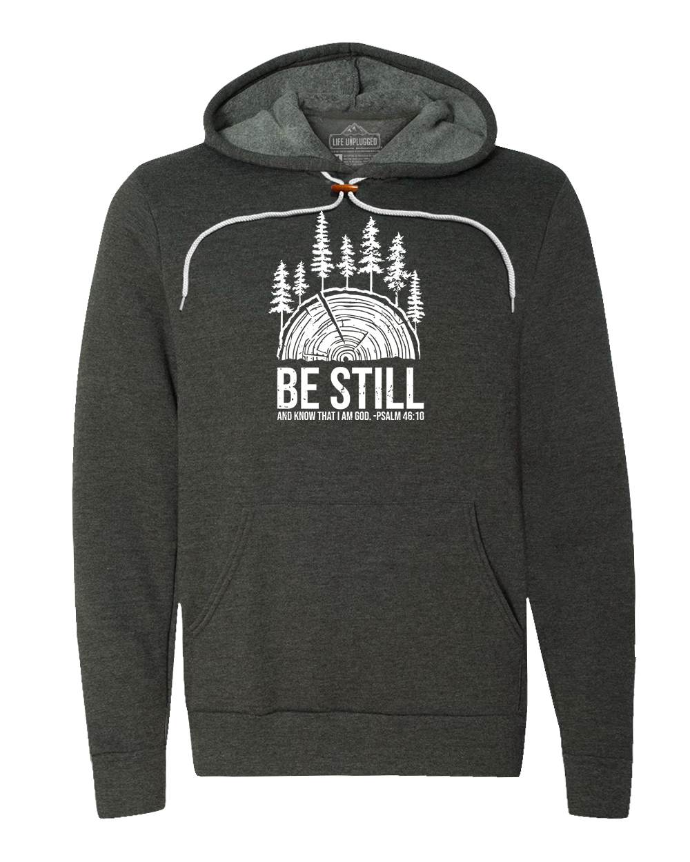 BE STILL IN THE WOODS Super Soft Hoodie