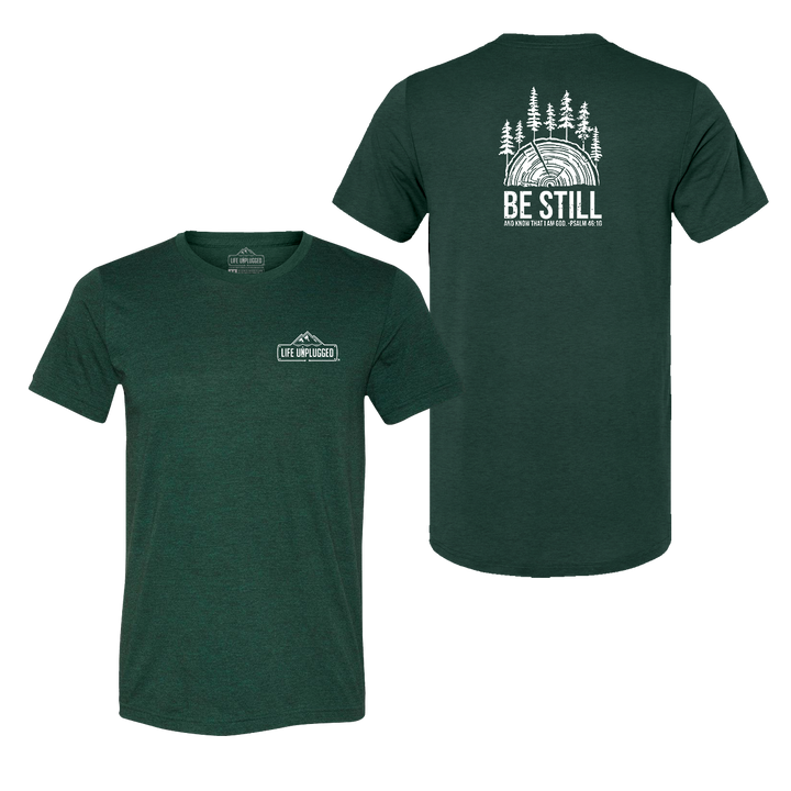 BE STILL IN THE WOODS Triblend T-Shirt