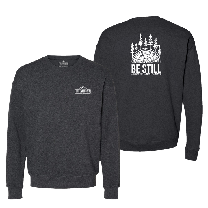BE STILL IN THE WOODS Midweight Super Soft Crewneck
