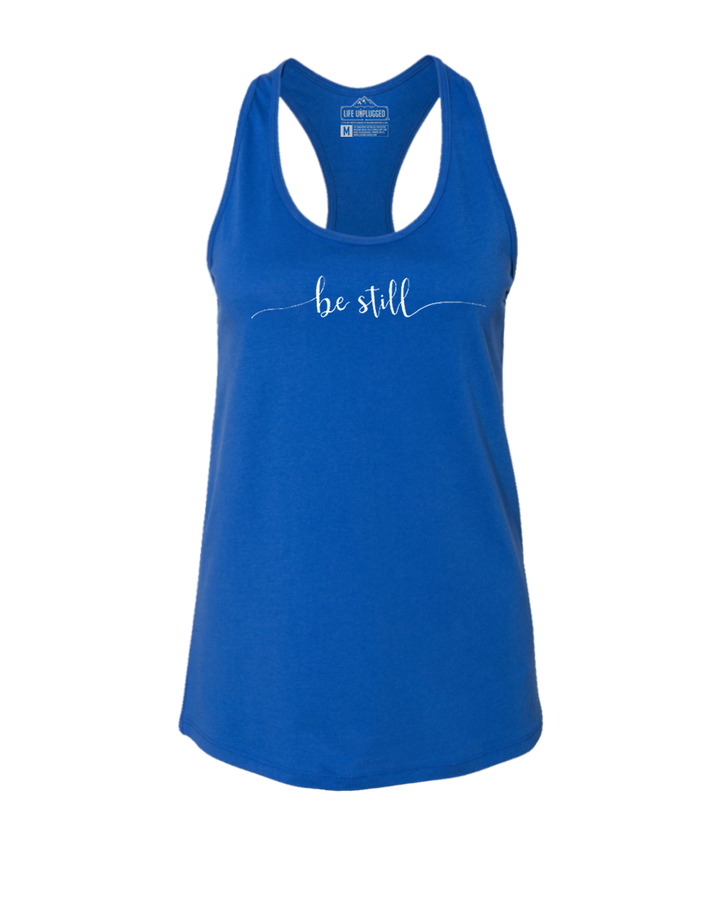 Be Still Women's Racerback Tank Top
