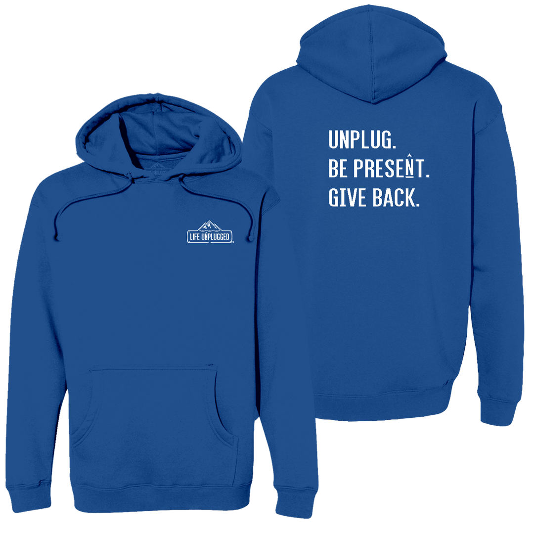 Unplug. Be Present. Give Back. Heavyweight Hoodie
