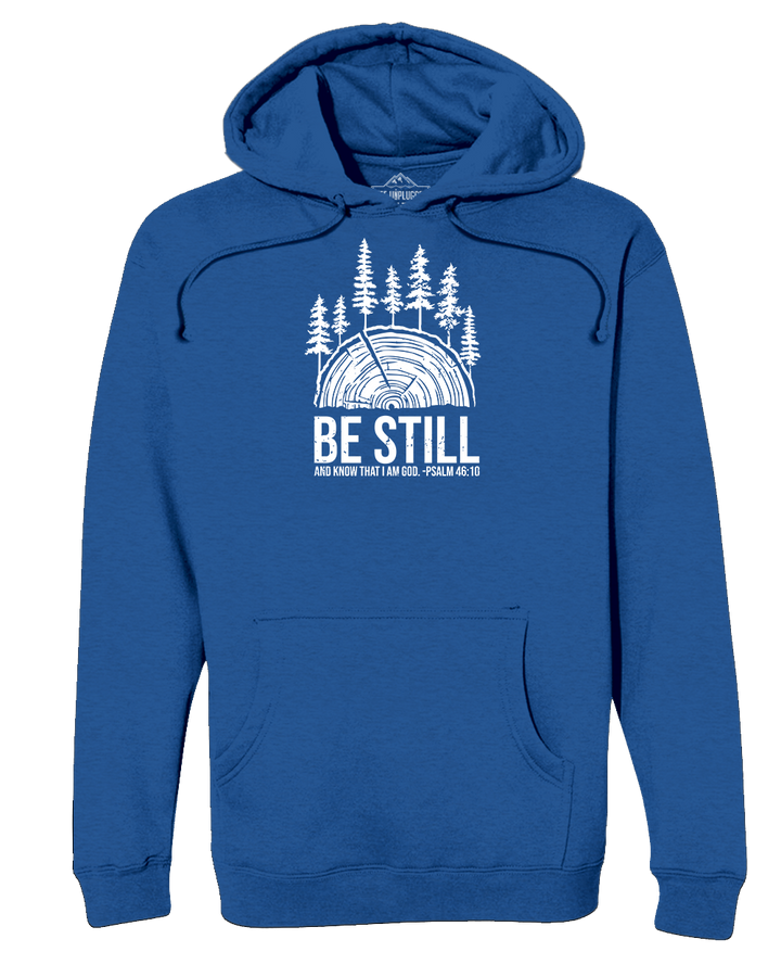 BE STILL IN THE WOODS Heavyweight Hoodie