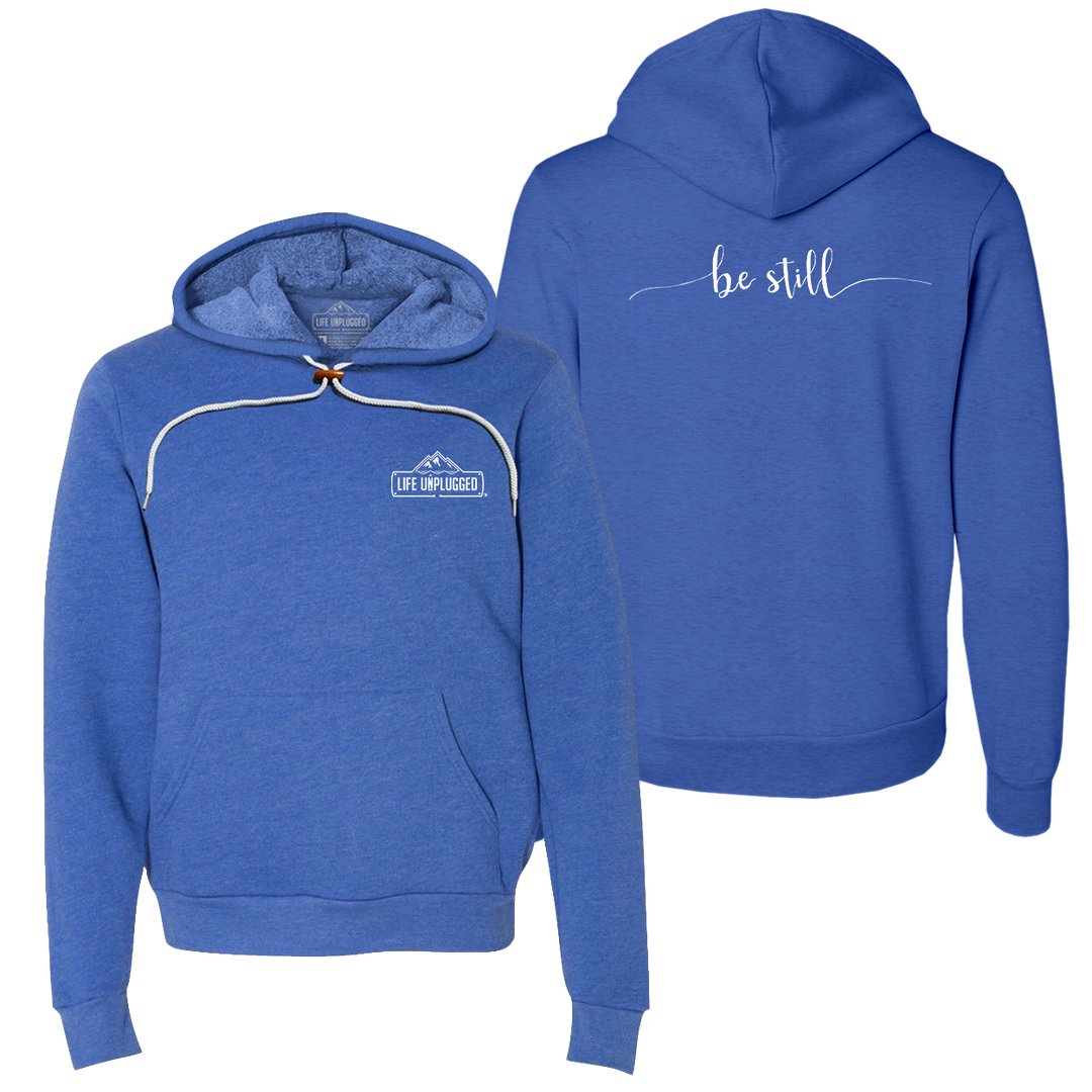 Be Still Super Soft Hoodie