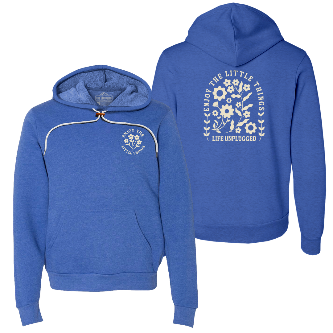ENJOY THE LITTLE THINGS Super Soft Hoodie