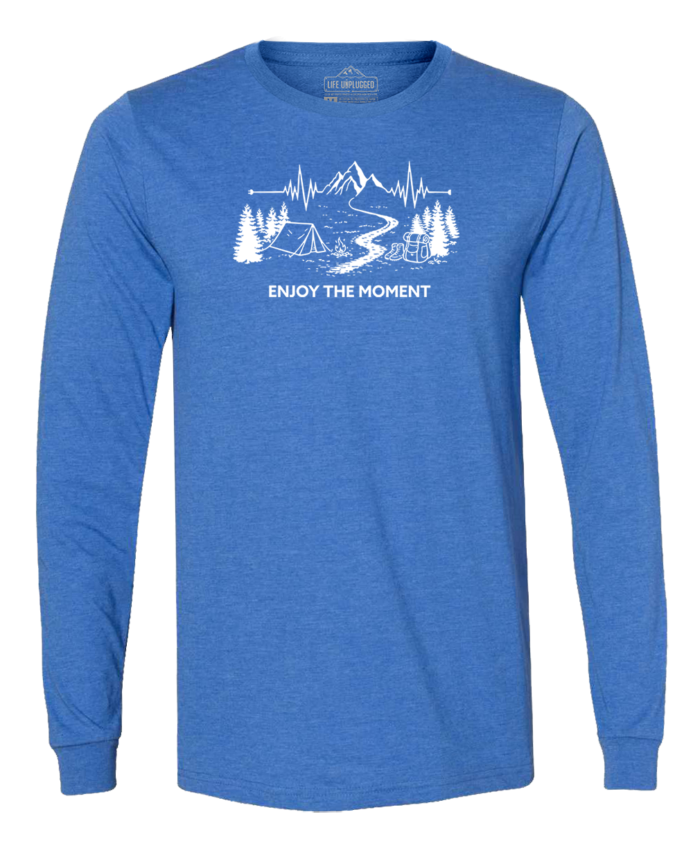 ENJOY THE MOMENT (MOUNTAIN SCENE) Long Sleeve T-Shirt