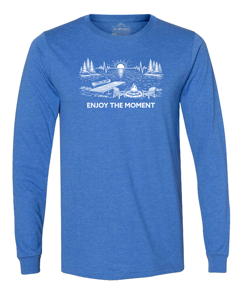 ENJOY THE MOMENT (LAKE SCENE) Long Sleeve T-Shirt
