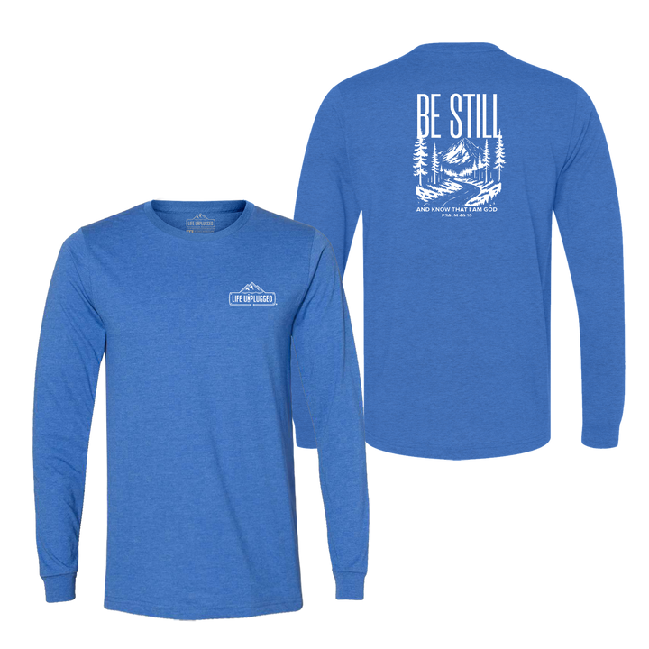 Be Still and Know Long Sleeve T-Shirt