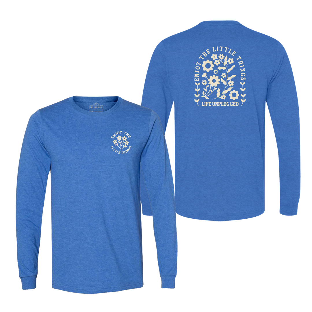 ENJOY THE LITTLE THINGS Long Sleeve T-Shirt