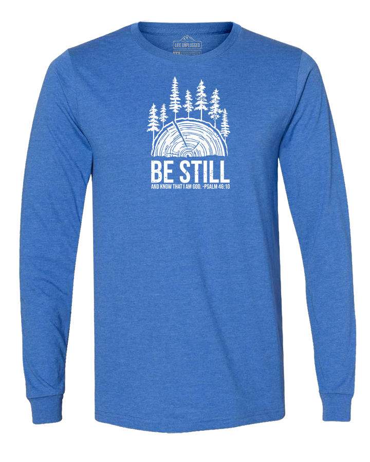 BE STILL IN THE WOODS Long Sleeve T-Shirt