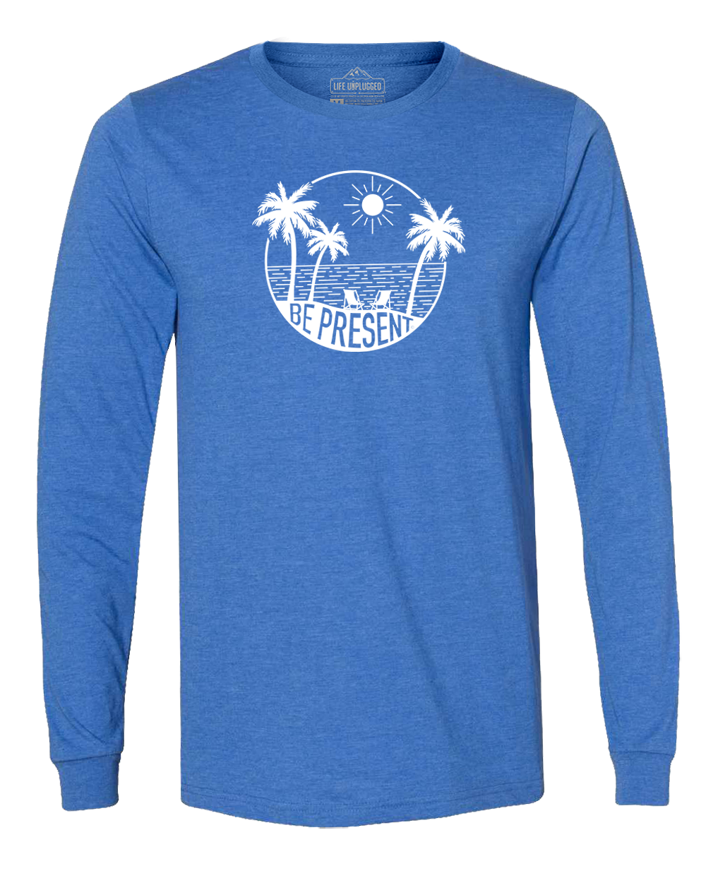 Be Present Beach Long Sleeve T-Shirt