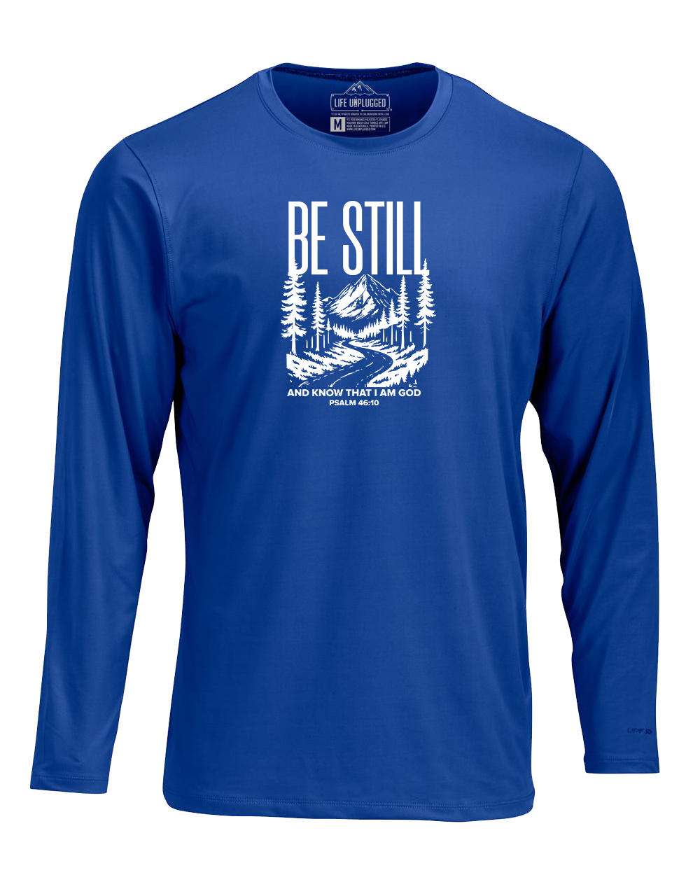 Be Still and Know Performance Long Sleeve with UPF 50+
