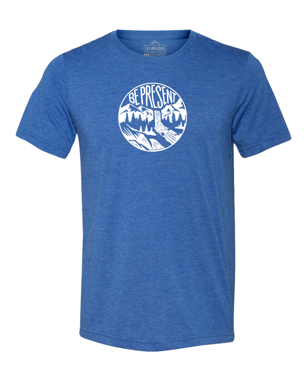 Be Present Waterfall Triblend T-Shirt