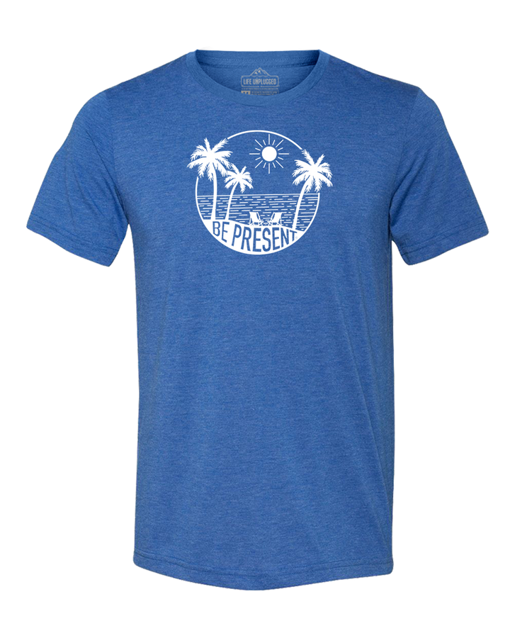 Be Present Beach Triblend T-Shirt