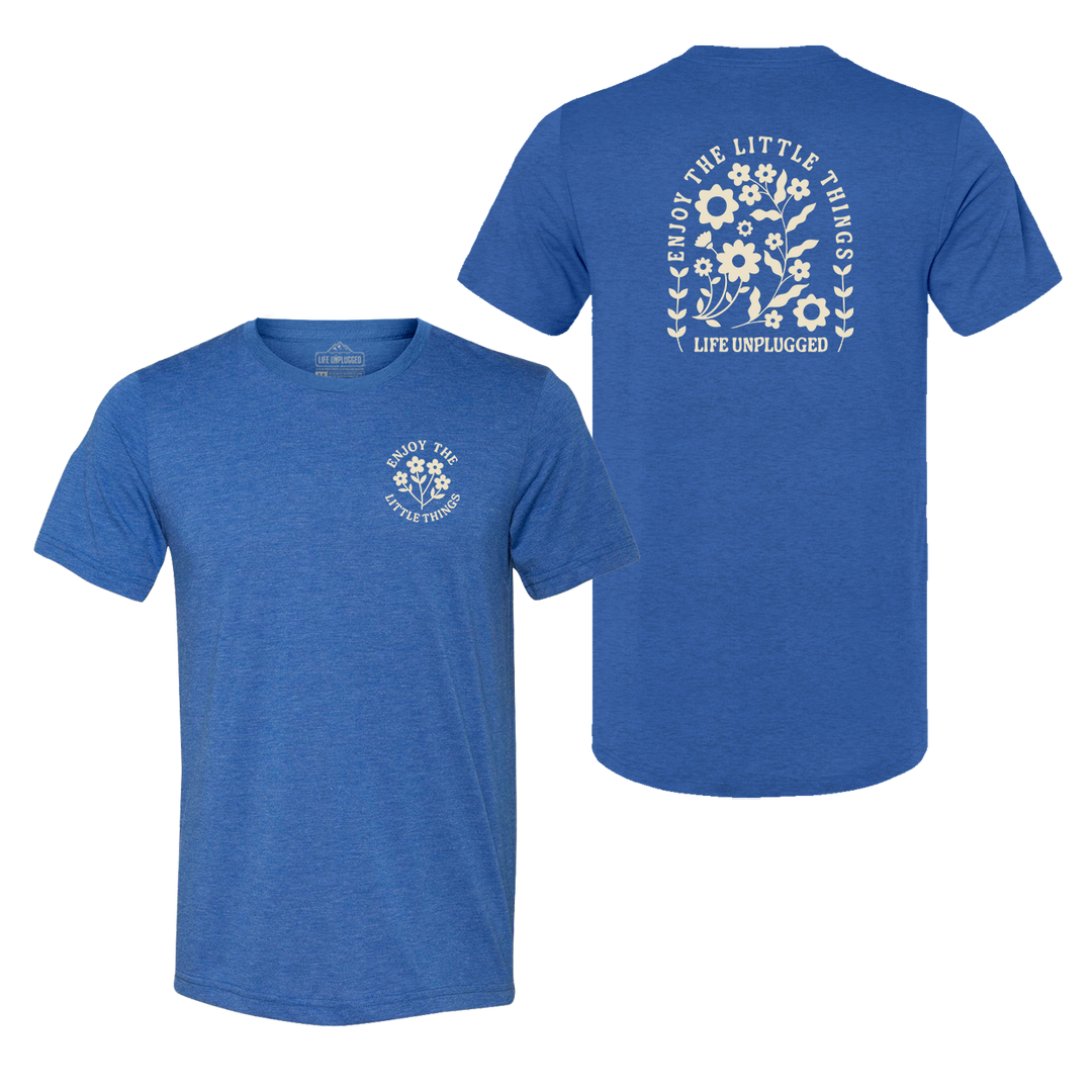 ENJOY THE LITTLE THINGS Triblend T-Shirt