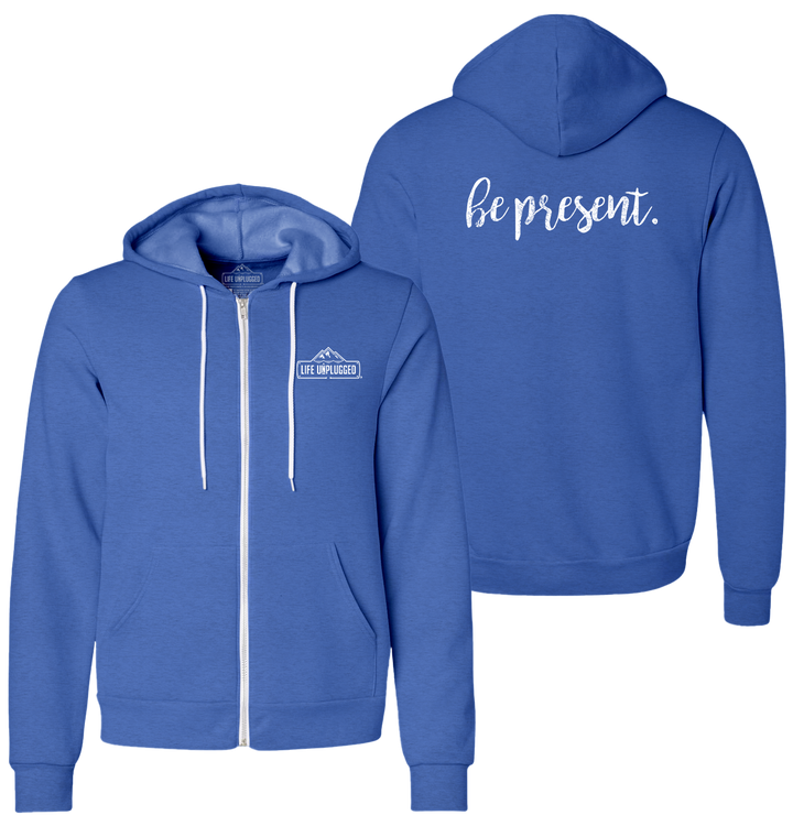 BE PRESENT (CURSIVE) Supersoft Midweight Zip Up Hoodie