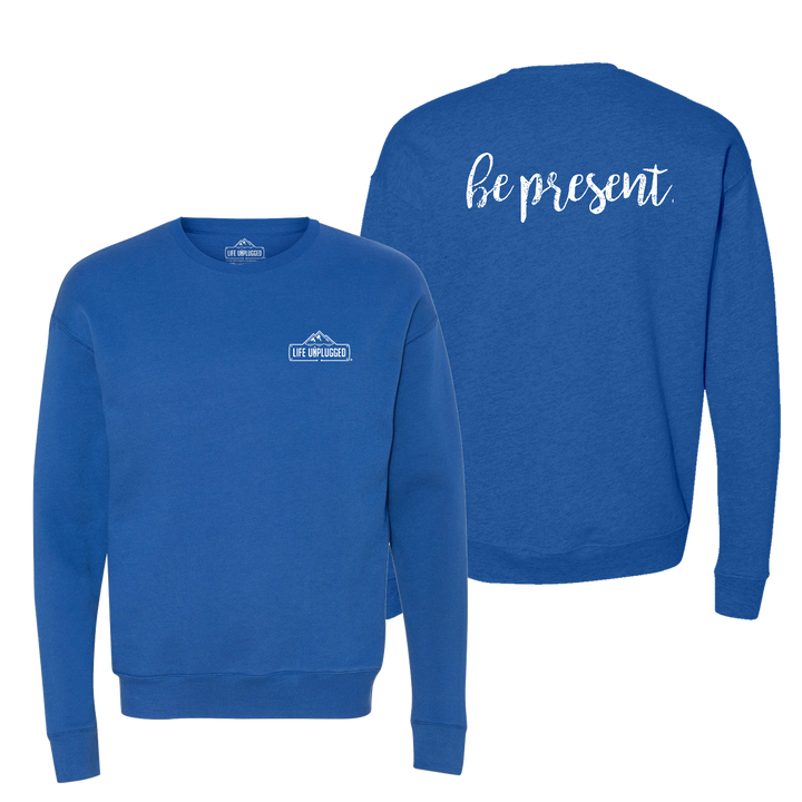 Be Present Cursive Midweight Super Soft Crewneck Sweatshirt