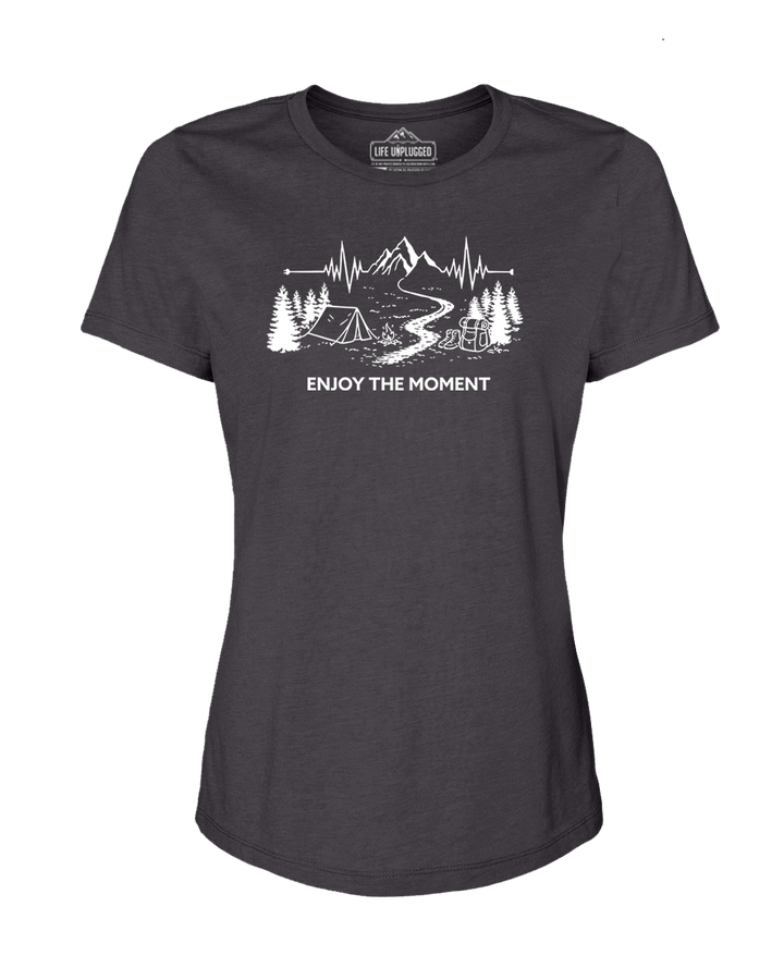 ENJOY THE MOMENT (MOUNTAIN SCENE) Women's T-Shirt
