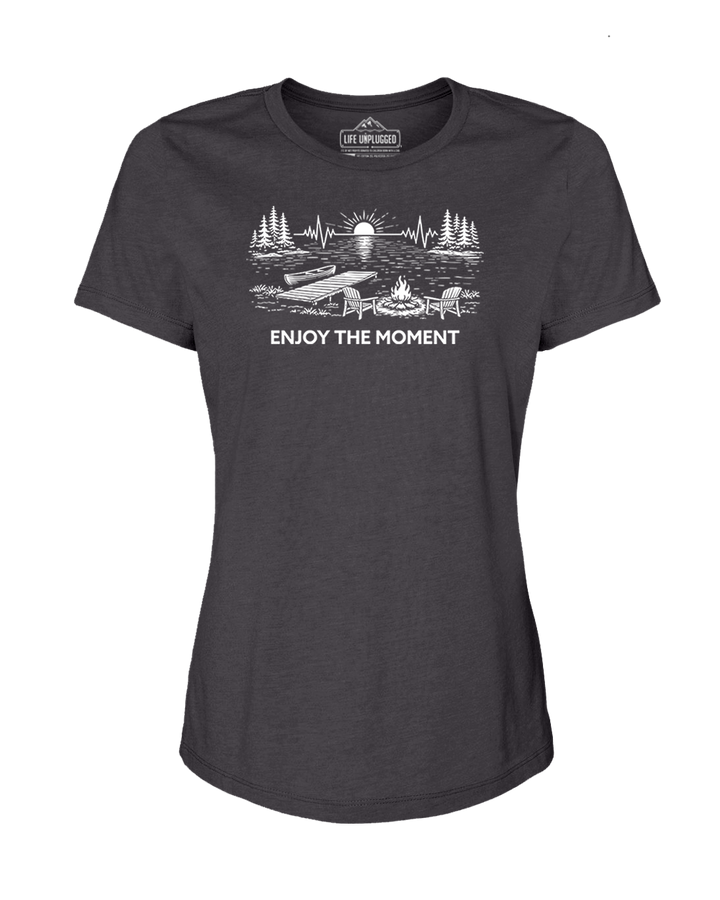 ENJOY THE MOMENT (LAKE SCENE) Women's T-Shirt