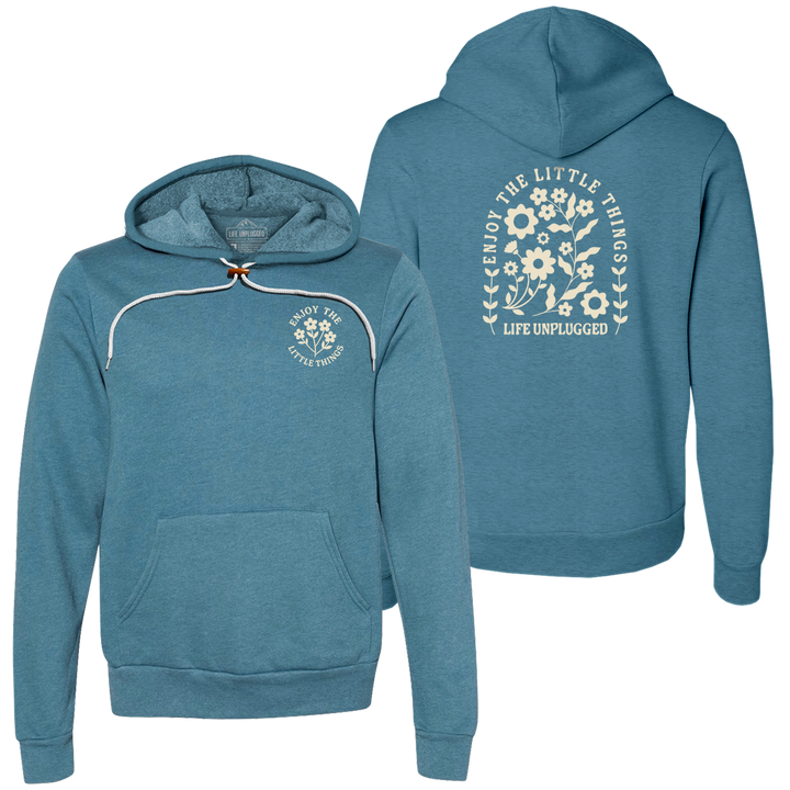 ENJOY THE LITTLE THINGS Super Soft Hoodie