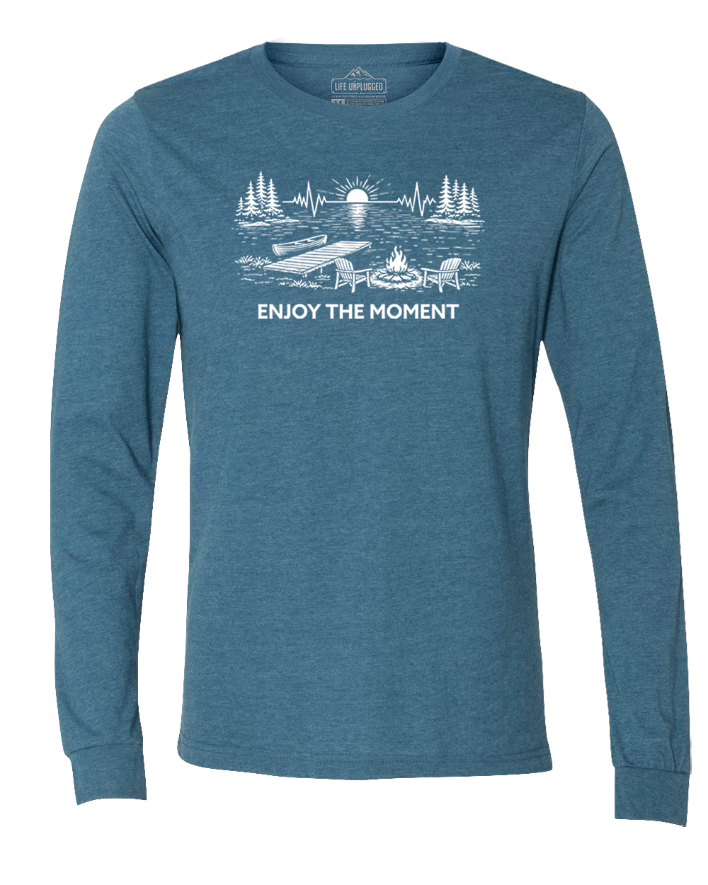 ENJOY THE MOMENT (LAKE SCENE) Long Sleeve T-Shirt
