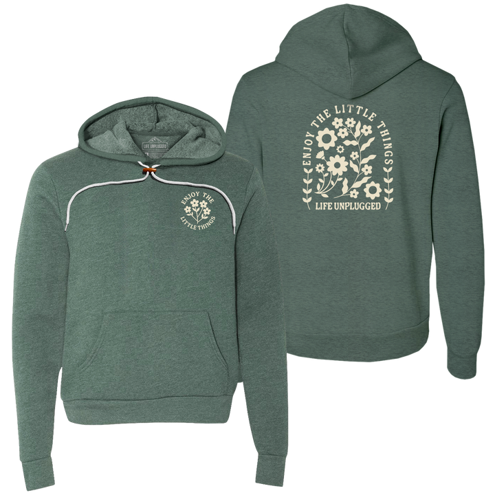 ENJOY THE LITTLE THINGS Super Soft Hoodie