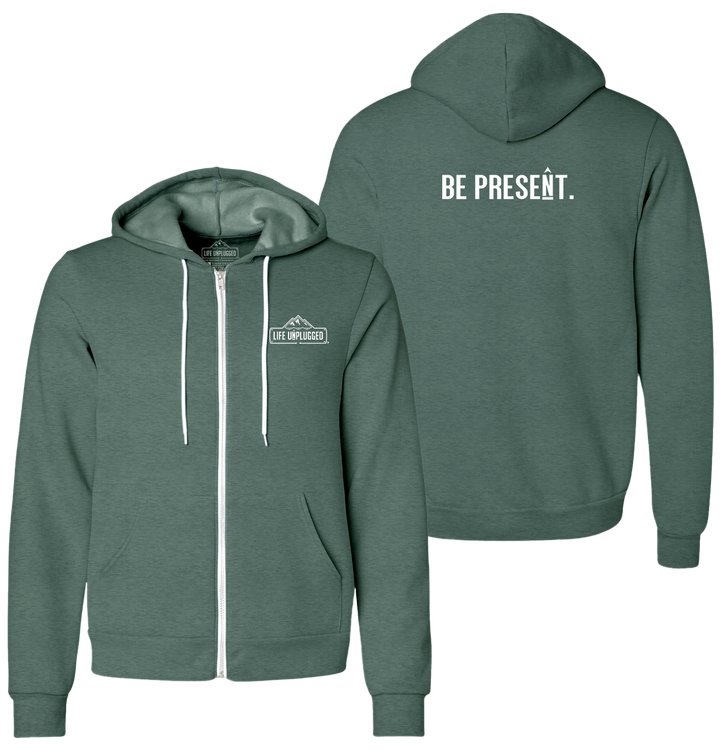 BE PRESENT. FULL CHEST Supersoft Midweight Zip Up Hoodie