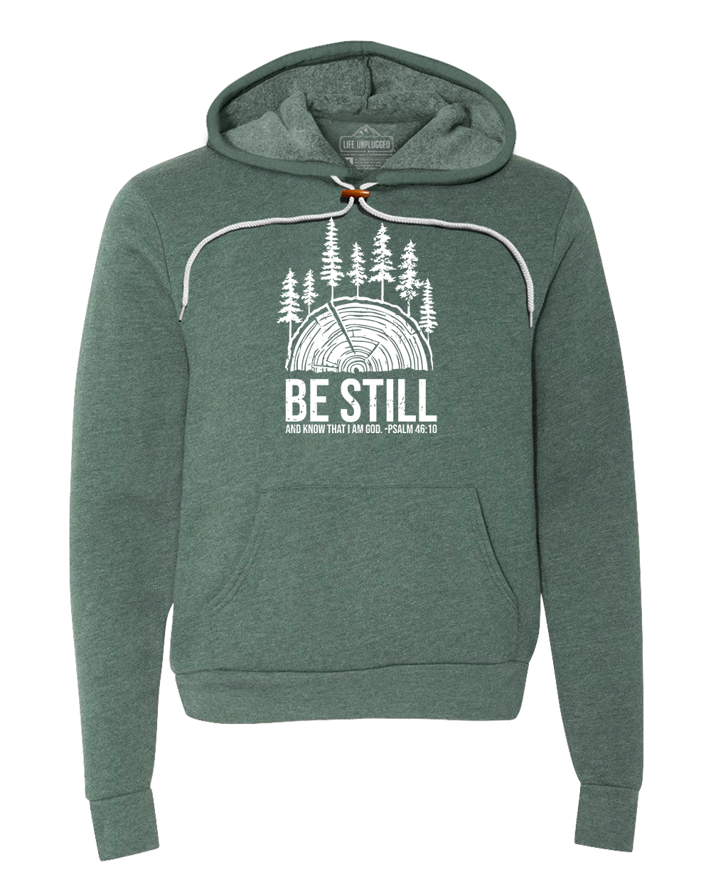 BE STILL IN THE WOODS Super Soft Hoodie