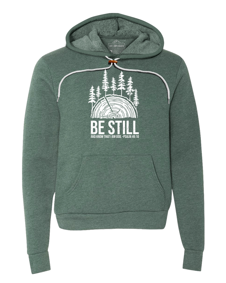 BE STILL IN THE WOODS Super Soft Hoodie