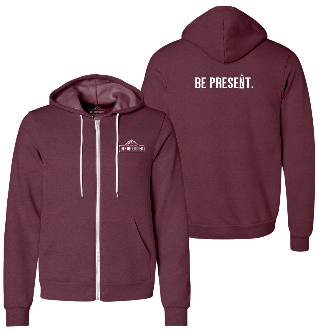 BE PRESENT. FULL CHEST Supersoft Midweight Zip Up Hoodie