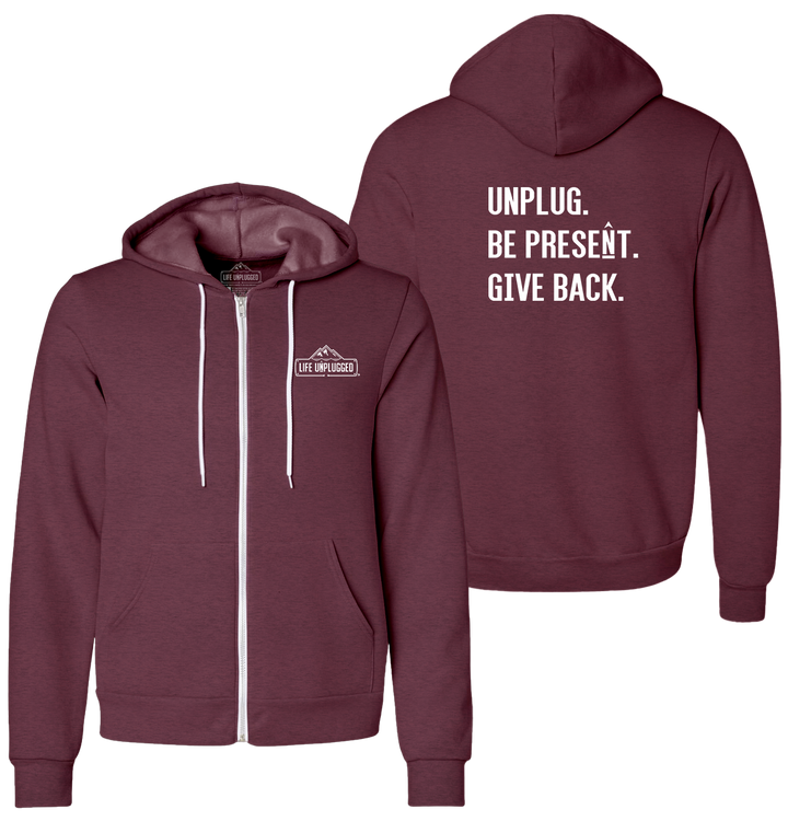 UNPLUG. BE PRESENT. GIVE BACK. Supersoft Midweight Zip Up Hoodie
