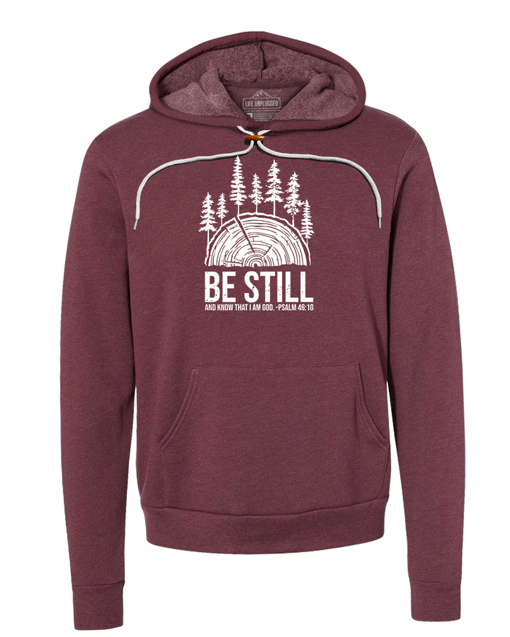 BE STILL IN THE WOODS Super Soft Hoodie