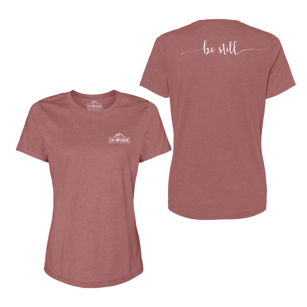 Be Still Women's T-Shirt