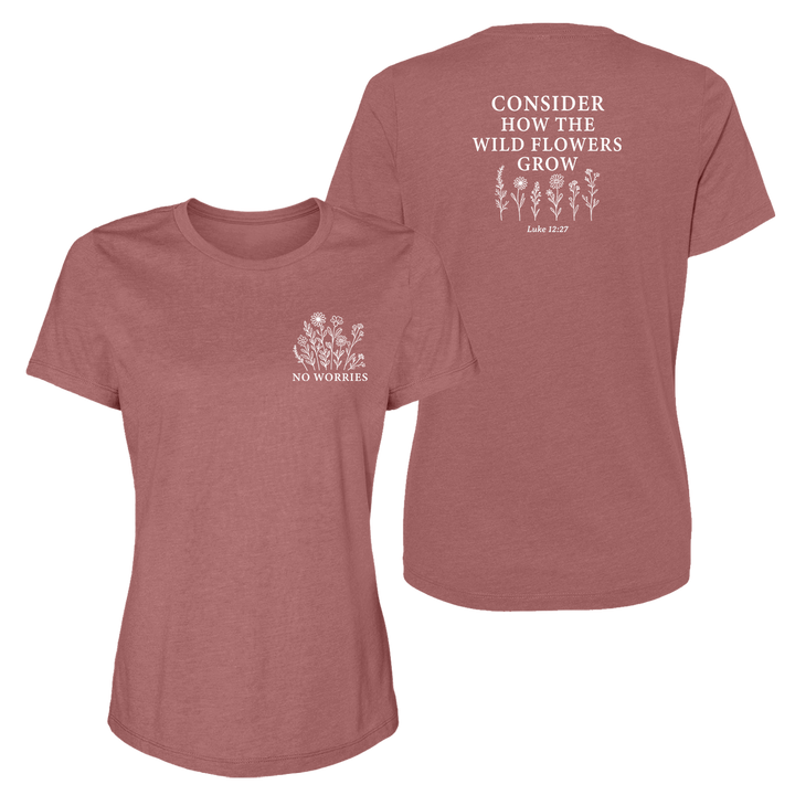 Consider the Wildflowers Women's T-Shirt