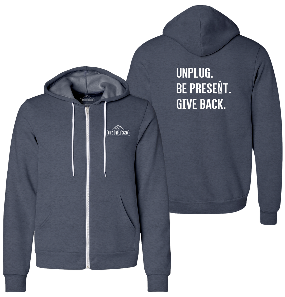 UNPLUG. BE PRESENT. GIVE BACK. Supersoft Midweight Zip Up Hoodie